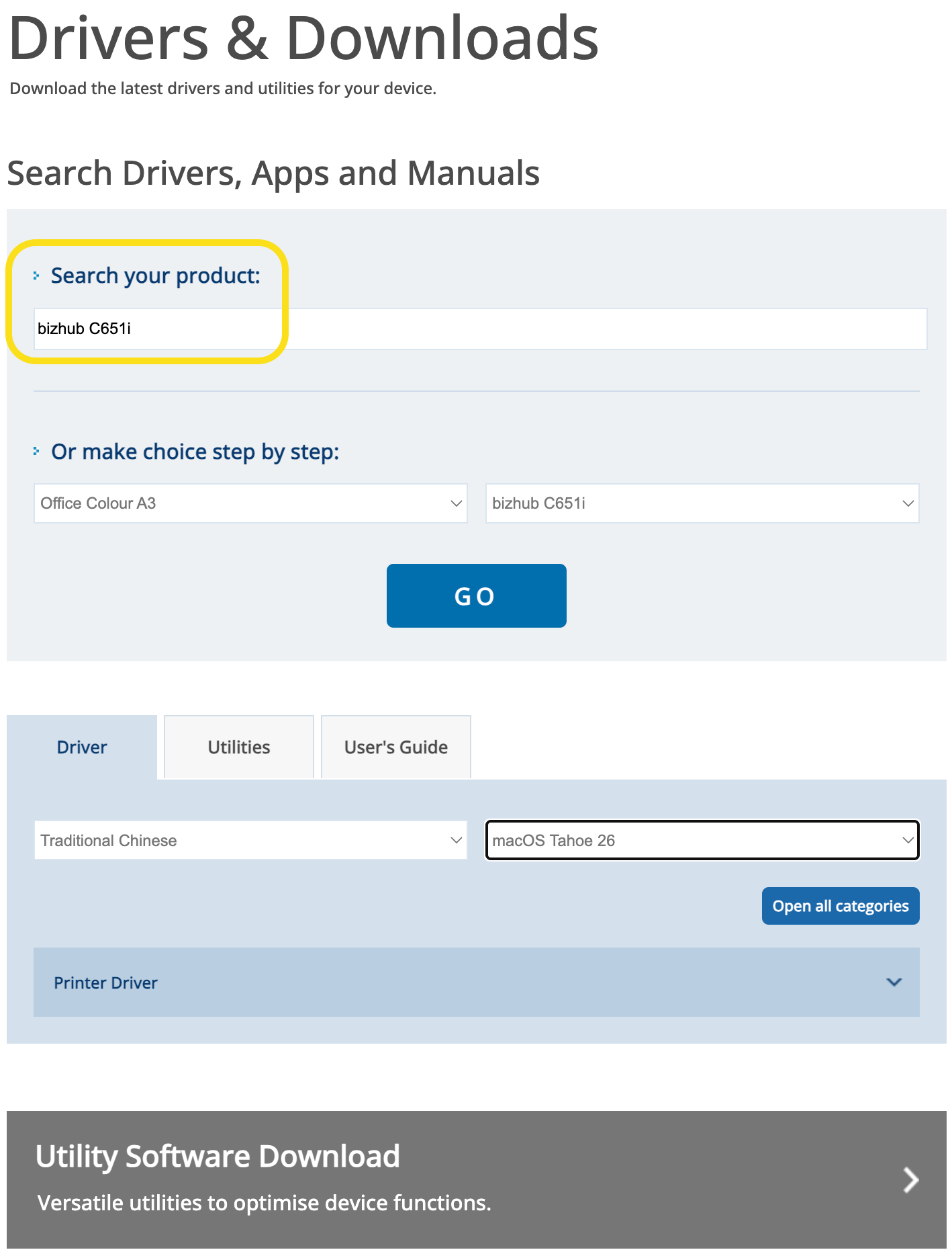 KONICA MINOLTA Drivers & Downloads 頁面搜尋 bizhub C651i,Driver 語言選 Traditional Chinese,OS 選 macOS Tahoe 26 KONICA MINOLTA Drivers & Downloads 頁面搜尋 bizhub C651i,Driver 語言選 Traditional Chinese,OS 選 macOS Tahoe 26